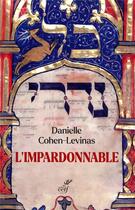 Couverture du livre « L'impardonnable » de Danielle Cohen-Levinas aux éditions Cerf