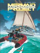 Couverture du livre « Mermaid project Tome 4 » de Leo et Corine Jamar et Fred Simon aux éditions Dargaud