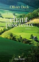 Couverture du livre « Le chant des passereaux » de Olivier Deck aux éditions Albin Michel