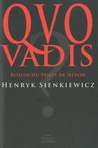Couverture du livre « Quo vadis ? roman du temps de Néron » de Henryk Sienkiewicz aux éditions Belles Lettres