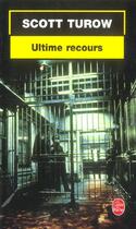 Couverture du livre « Ultime recours » de Turow-S aux éditions Le Livre De Poche