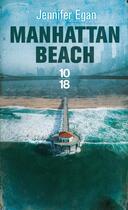 Couverture du livre « Manhattan beach » de Jennifer Egan aux éditions 10/18