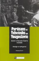 Couverture du livre « Partisans et tchetniks en yougoslavie » de  aux éditions Cnrs