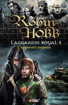 Couverture du livre « L'Assassin Royal Tome 1 : l'apprenti assassin » de Robin Hobb aux éditions Baam