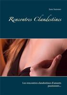 Couverture du livre « Rencontres clandestines » de June Summer aux éditions Books On Demand