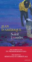 Couverture du livre « Soleil à coudre » de Jean D' Amerique aux éditions Editions Actes Sud