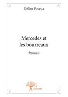Couverture du livre « Mercedes et les bourreaux » de Celine Poveda aux éditions Editions Edilivre