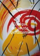 Couverture du livre « Clinique de la vie quotidienne » de Fourmont - F aux éditions Persee