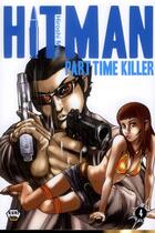 Couverture du livre « Hitman - part time killer Tome 4 » de Hiroshi Muto aux éditions Ankama