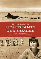 Couverture du livre « Les enfants des nuages » de Sophie Caratini aux éditions Thierry Marchaisse