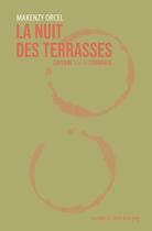 Couverture du livre « La nuit des terrasses & caverne ; cadavres » de Orcel Makenzy aux éditions La Contre Allee