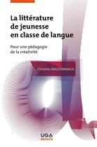 Couverture du livre « La littérature de jeunesse en classe de langue » de Christele Maizonniaux aux éditions Uga Éditions