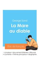 Couverture du livre « Réussir son Bac de français 2024 : Analyse de La Mare au diable de George Sand » de George Sand aux éditions Bac De Francais