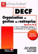 Couverture du livre « Decf organisation et gestion de l'entreprise - epreuve n 3 » de Bertrand/Broussard aux éditions Organisation