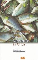 Couverture du livre « Genetics and aquaculture in Africa » de Jean-Francois Agnese aux éditions Ird
