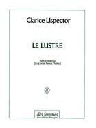 Couverture du livre « Le lustre » de Clarice Lispector aux éditions Des Femmes