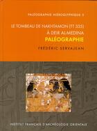 Couverture du livre « Tombeau de nakhtamon tt335 a deir almedina » de Servajean Frede aux éditions Ifao