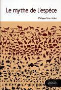 Couverture du livre « Le mythe de l'espèce » de Lherminier aux éditions Ellipses