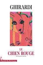 Couverture du livre « Le chien rouge » de Jean-Claude Ghirardi aux éditions Societe Des Ecrivains
