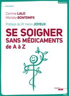 Couverture du livre « Se soigner sans médicaments de A à Z » de Michele Bontemps et Corinne Lalo aux éditions Cherche Midi