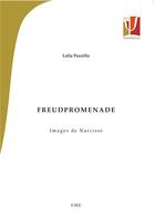 Couverture du livre « Freudpromenade ; images de Narcisse » de Lelia Pezzillo aux éditions Eme Editions