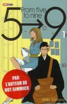 Couverture du livre « From 5 to 9 Tome 1 » de Miki Aihara aux éditions Panini
