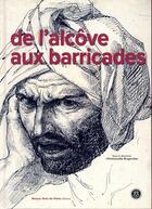 Couverture du livre « De l'alcôve aux barricades » de  aux éditions Ensba