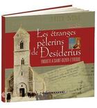 Couverture du livre « Les étranges pèlerins de Desiderius » de Laurent Tatu aux éditions Coprur
