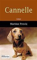 Couverture du livre « Cannelle » de Martine Provis aux éditions Fayard/mazarine