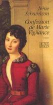 Couverture du livre « Confession de marie vigilance » de Irene Schavelzon aux éditions Actes Sud