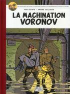 Couverture du livre « Blake et Mortimer t.14 ; la machination Voronov » de Andre Juillard et Yves Sente aux éditions Blake Et Mortimer