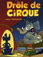 Couverture du livre « Drôle de cirque t.1 » de Lesca et Windenlocher aux éditions P & T Production - Joker