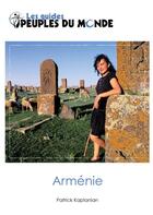 Couverture du livre « Arménie » de Patrick Kaplanian aux éditions Adret