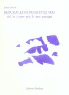 Couverture du livre « Broussaille de prose et de vers (où se trouve pris le mot paysage) » de James Sacre aux éditions Obsidiane