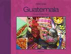Couverture du livre « Guatemala Voyage En Terre Maya » de F.Soreau aux éditions Georama