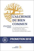 Couverture du livre « L'alchimie du bien commun » de Charles-Benoit Heidsieck aux éditions Le Rameau