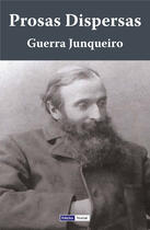 Couverture du livre « Prosas Dispersas » de Guerra Junqueiro aux éditions Edicoes Vercial