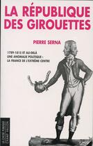 Couverture du livre « La republique des girouettes » de Pierre Serna aux éditions Editions Champ Vallon