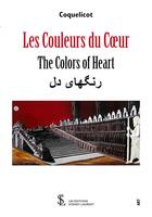 Couverture du livre « Les couleurs du coeur » de Coquelicot aux éditions Sydney Laurent