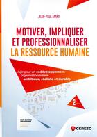 Couverture du livre « Valoriser la ressource humaine : pour un codéveloppement ambitieux, réaliste et durable » de Jean Paul Marx aux éditions Gereso