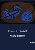 Couverture du livre « Mary Barton » de Elizabeth Gaskell aux éditions Culturea