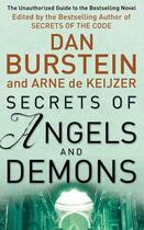 Couverture du livre « Secrets of Angels and Demons » de Dan Burstein et Arne De Keijzer aux éditions Orion Digital