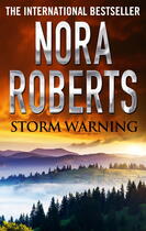 Couverture du livre « Storm Warning » de Nora Roberts aux éditions Penguin Group Us