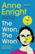 Couverture du livre « THE WREN, THE WREN » de Anne Enright aux éditions Random House Uk