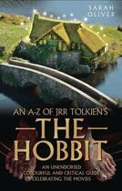 Couverture du livre « An A-Z of JRR Tolkien's The Hobbit » de Sarah Oliver aux éditions Blake John Digital