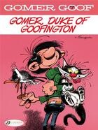 Couverture du livre « Gomer Goof t.7 : Duke of Goofington » de Andre Franquin aux éditions Cinebook