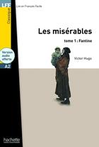 Couverture du livre « Les misérables Tome 1 : Fantine ; A2 » de Victor Hugo aux éditions Hachette Fle