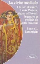 Couverture du livre « La Verite Medicale » de Louise L. Lambrichs aux éditions Hachette