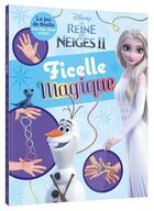 Couverture du livre « La Reine des Neiges 2 ; ficelle magique » de Disney aux éditions Disney Hachette