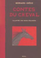 Couverture du livre « Contes Du Cheval » de Cheze/Poliakova aux éditions Seuil Jeunesse